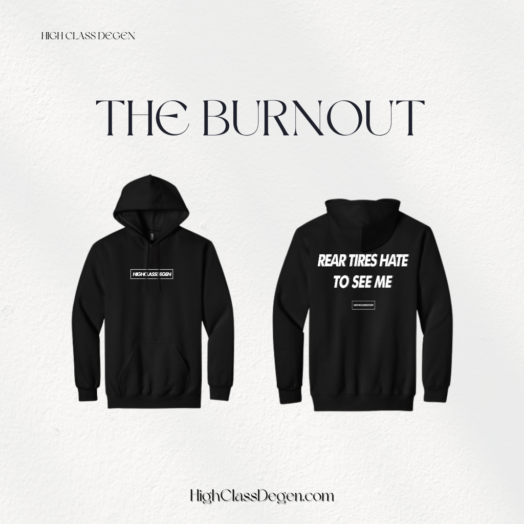 The Burnout Hoodie