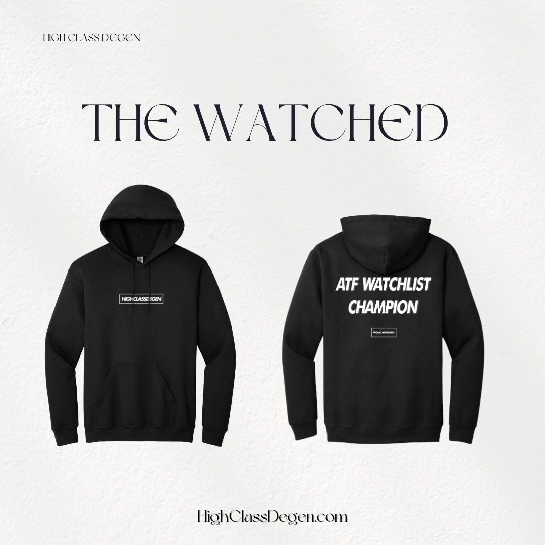 The Watched Hoodie